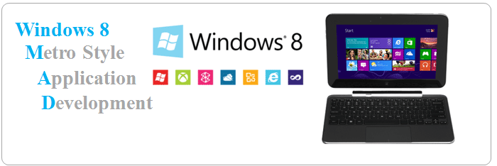 Windows 8 Store Application Development Metro Style